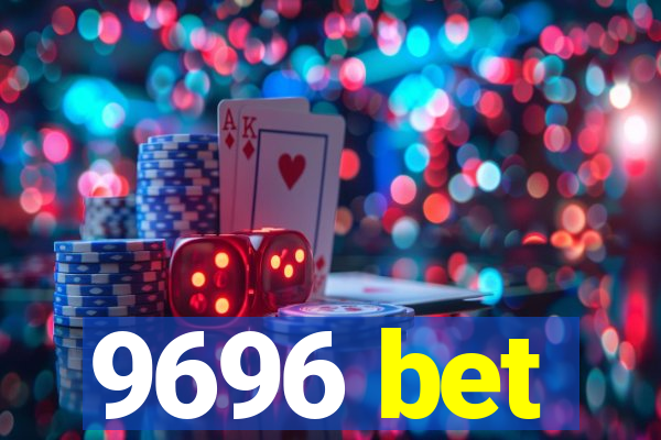 9696 bet